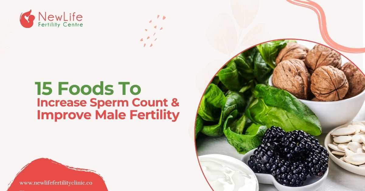 15 Foods To Increase Sperm Count & Improve Male Fertility