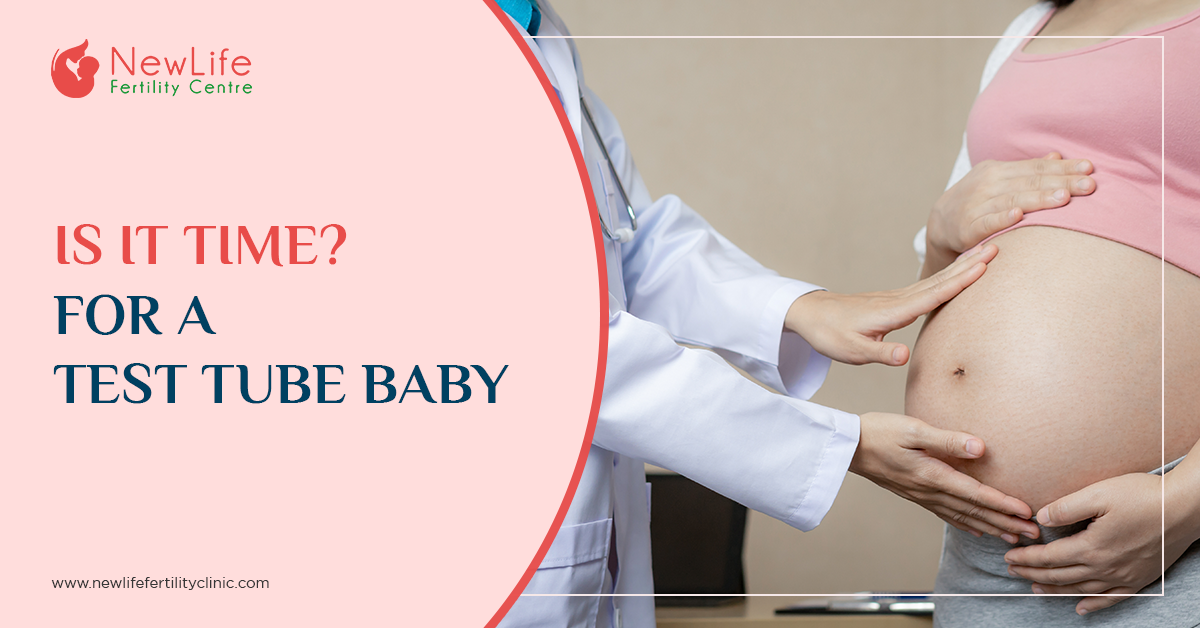 Why and when do you need Test Tube Baby Treatment?