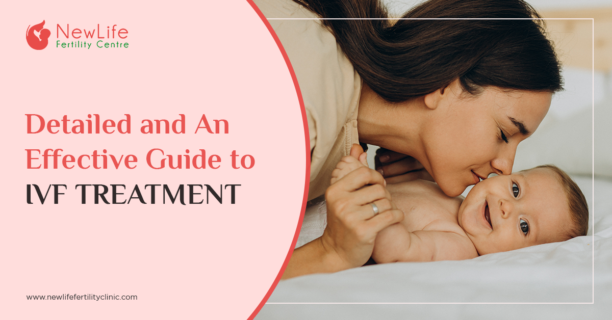Detailed and An Effective Guide to IVF Treatment