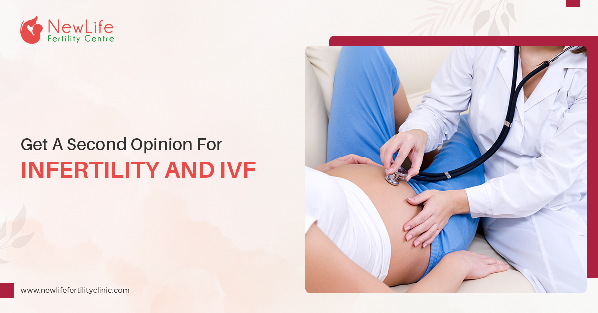 Getting A Second Opinion For Infertility and IVF