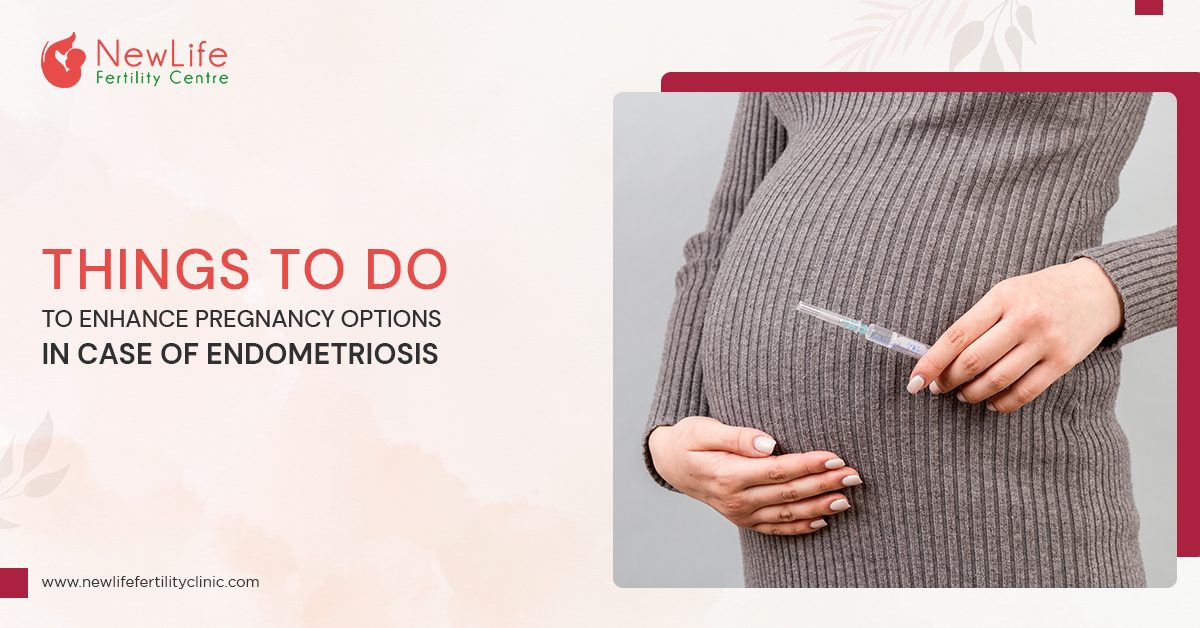 Things To Do To Enhance Pregnancy Options In Case Of Endometriosis