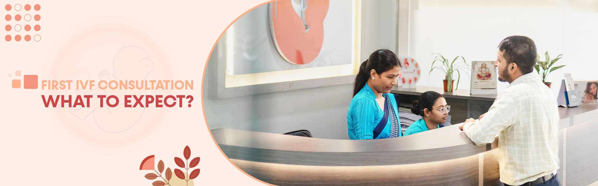 First IVF Consultation: What to Expect