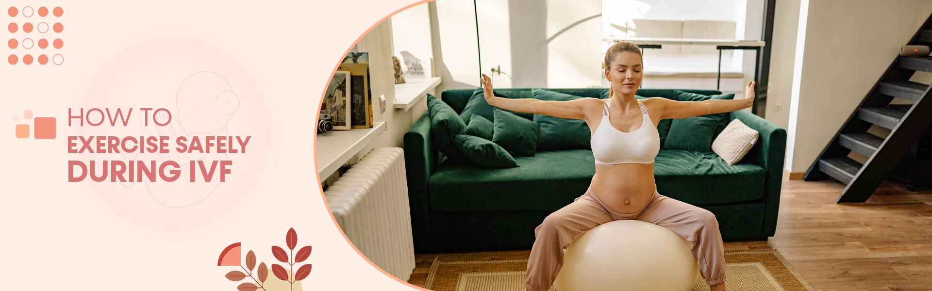 How To Excercise Safely During IVF